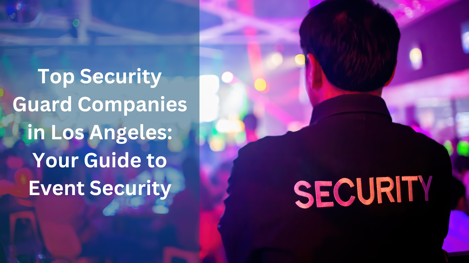 Top Security Guard Companies