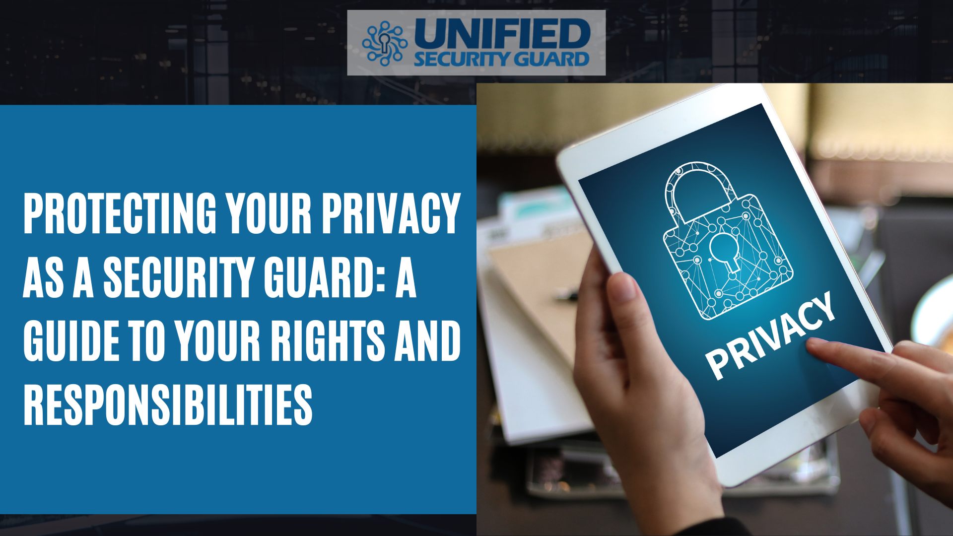 Protecting Your Privacy as a Security Guard