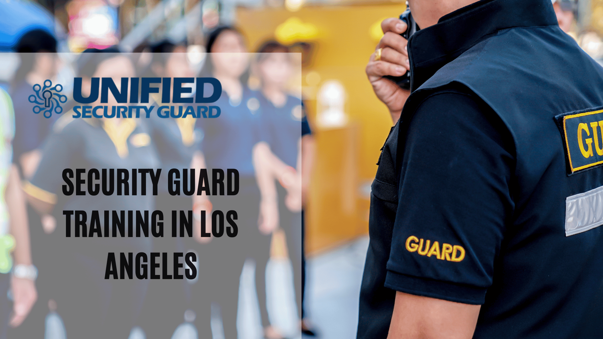 Security Guard Training in Los Angeles